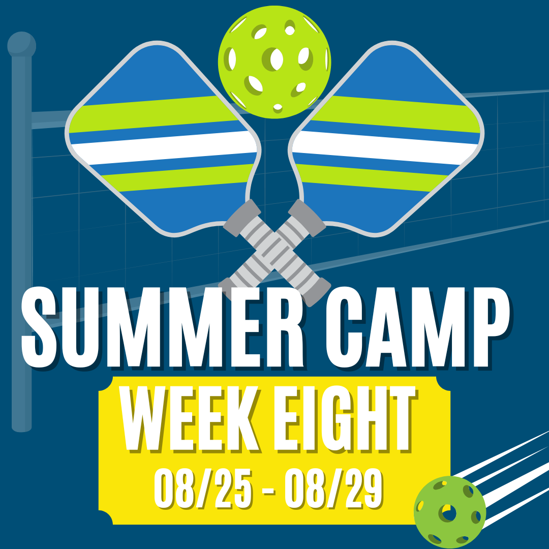 Summer Camp Week 8: 08/25 – 08/29